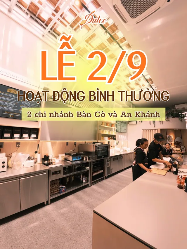 DULCE BÁN XUYÊN LỄ KHÔNG PHỤ THU ✨🌷 Nếu Lễ 2/9 này bạn chưa biết nên đi đâu ở Sài Gòn thì có thể ghé ngay 2 chi nhánh…