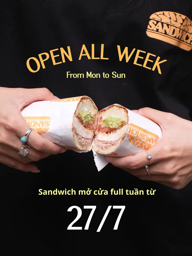 Tin vui cho hội mê sandwich 🥪 **Từ ngày 27/7, Sandwich by Dulce sẽ mở bán full tuần, từ Thứ 2 đến Chủ nhật** — không…
